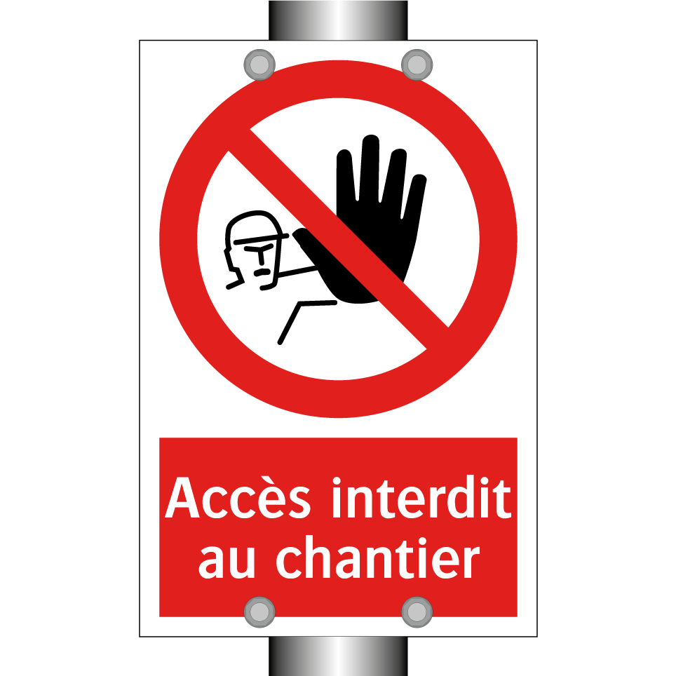 Accès interdit au chantier