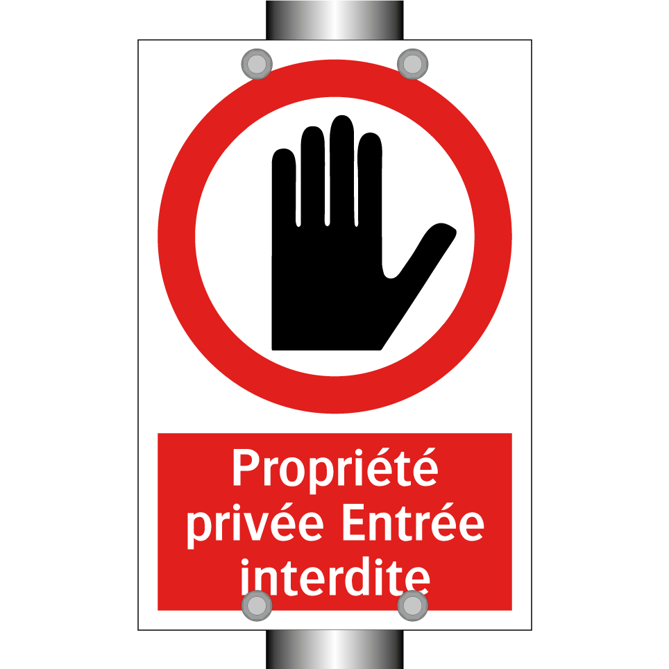 Propriété privée Entrée interdite