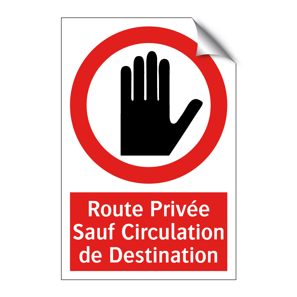 Route Privée Sauf Circulation de Destination
