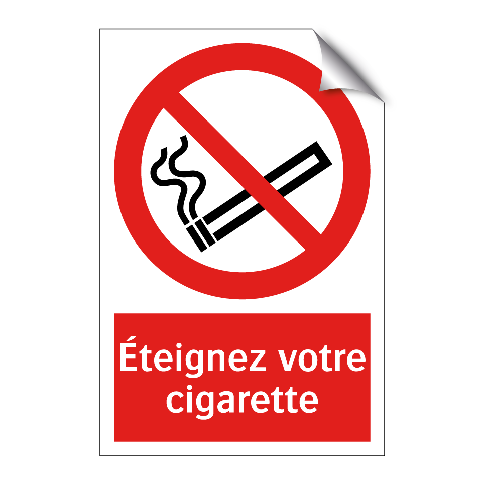 Éteignez votre cigarette
