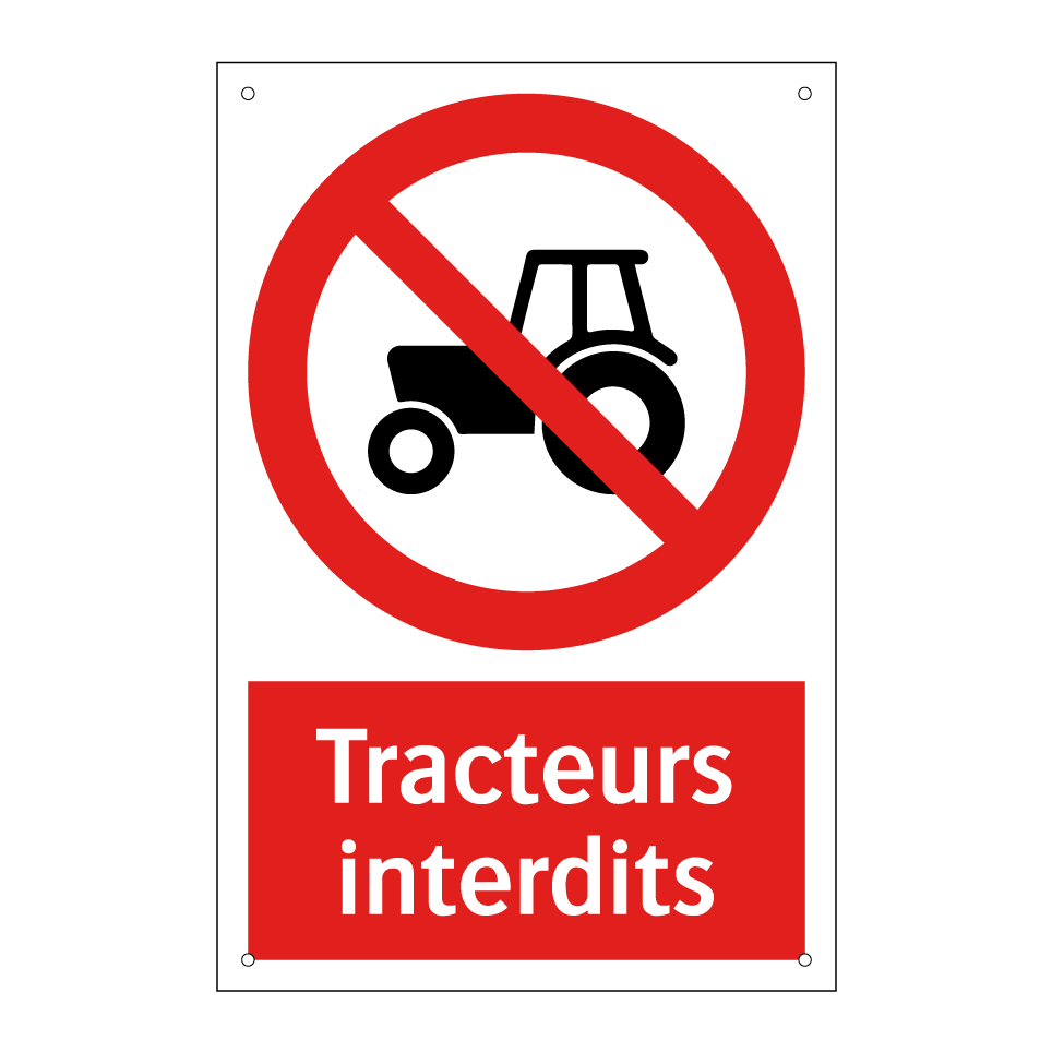 Tracteurs interdits