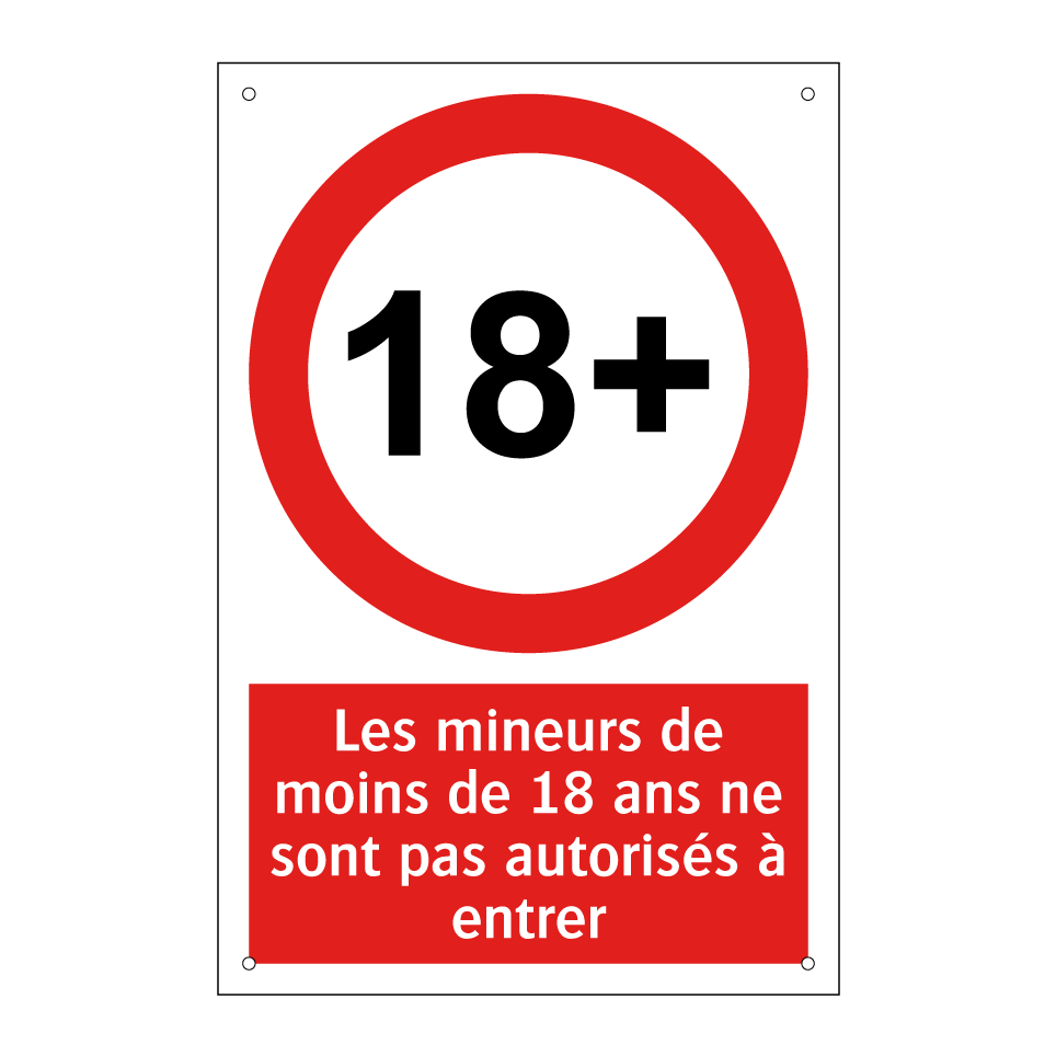Les mineurs de moins de 18 ans ne sont pas autorisés à entrer