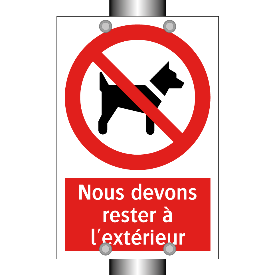 Nous devons rester à l'extérieur