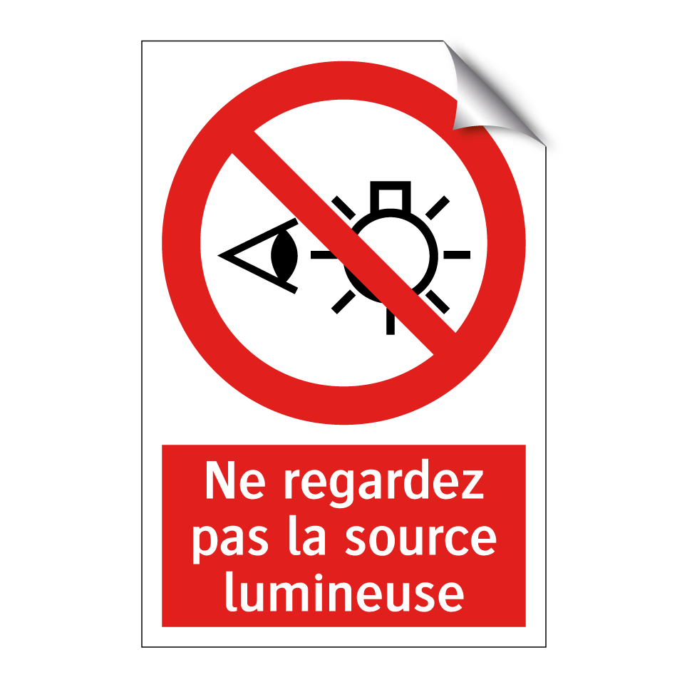 Ne regardez pas la source lumineuse