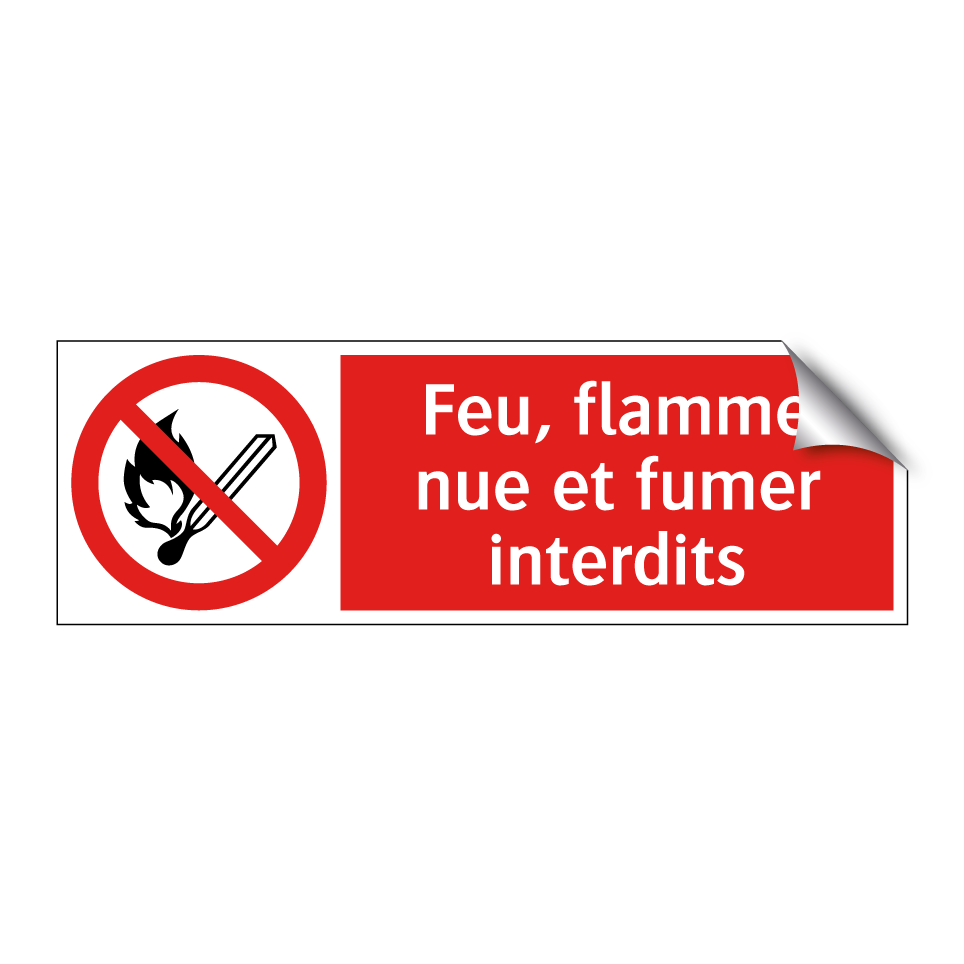 Feu, flamme nue et fumer interdits