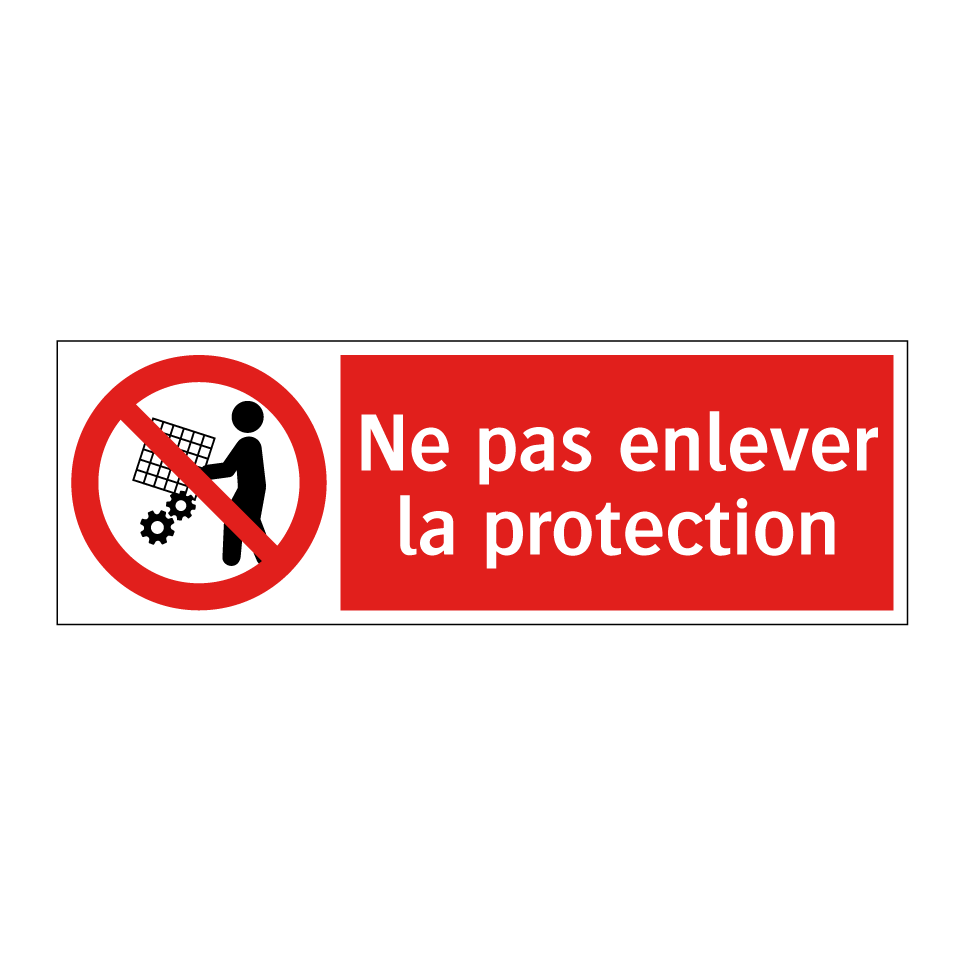 Ne pas enlever la protection