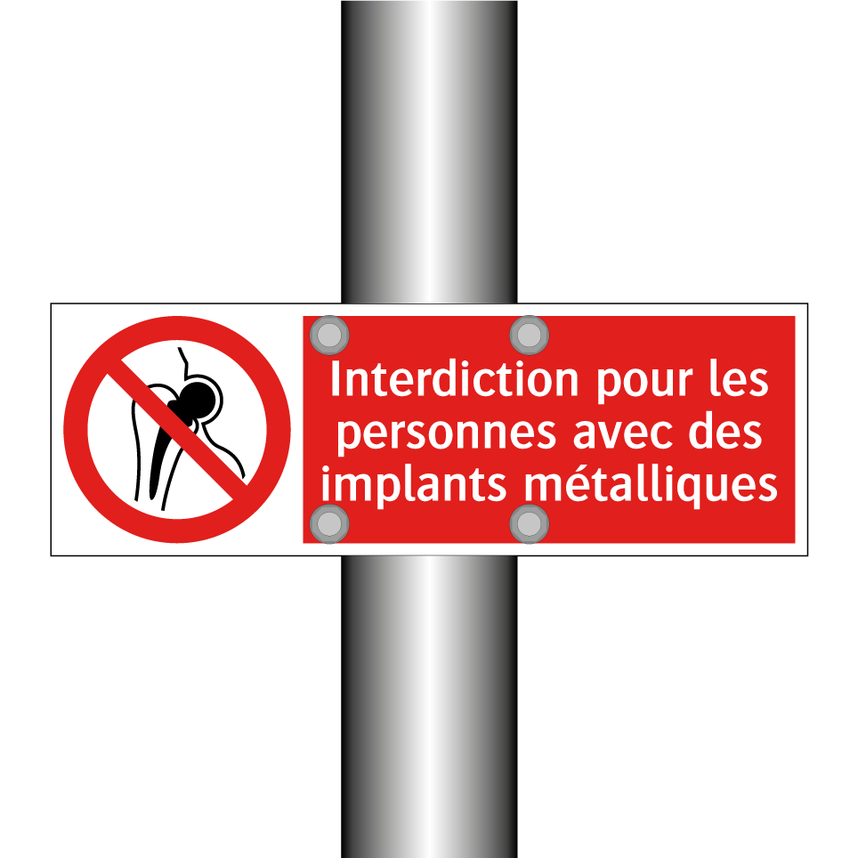 Interdiction pour les personnes avec des implants métalliques