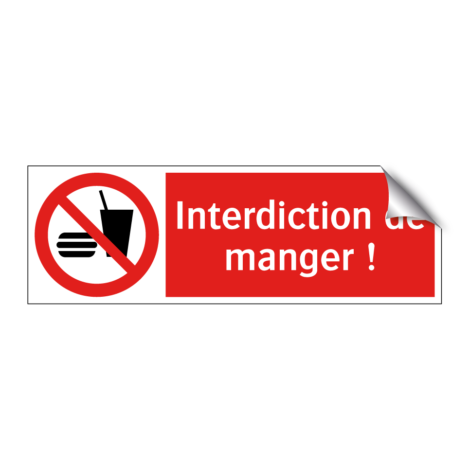 Interdiction de manger !