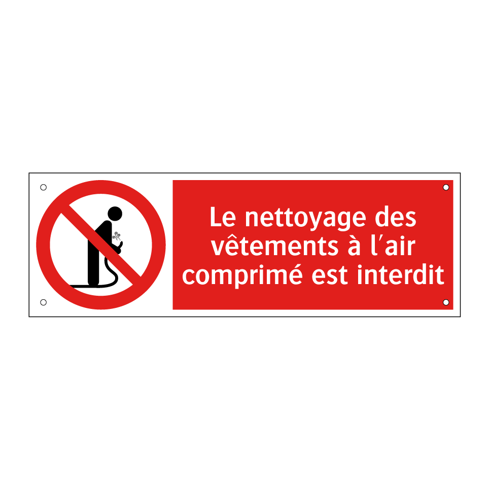 Le nettoyage des vêtements à l'air comprimé est interdit