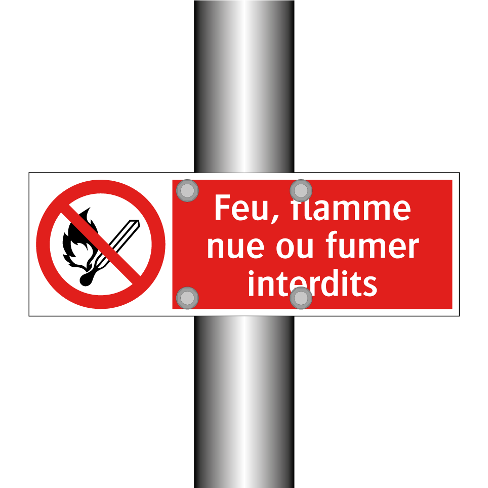 Feu, flamme nue ou fumer interdits