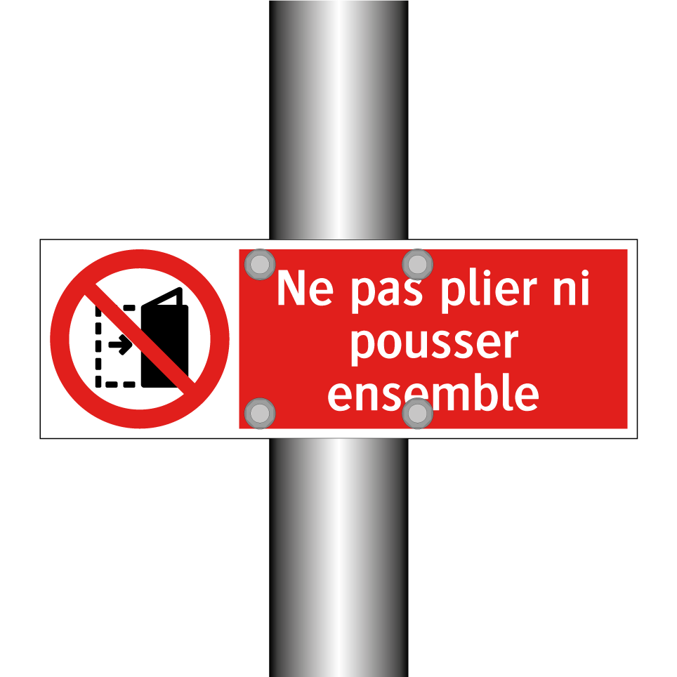 Ne pas plier ni pousser ensemble