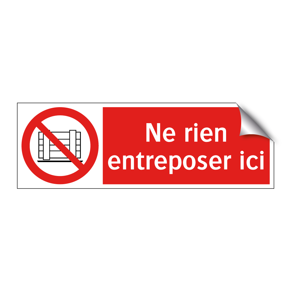 Ne rien entreposer ici