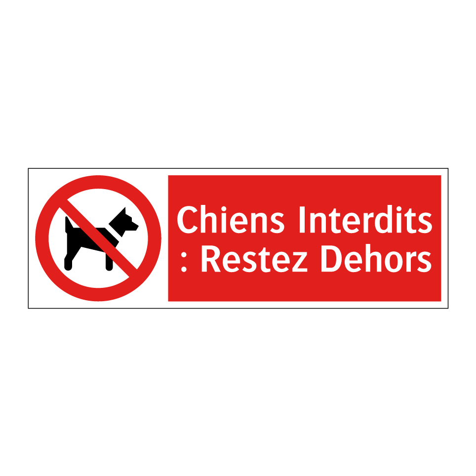 Chiens Interdits : Restez Dehors
