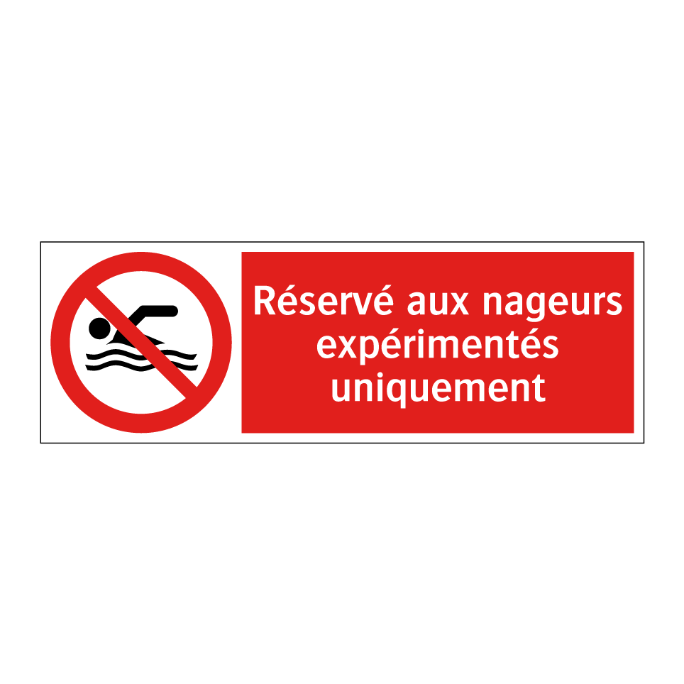 Réservé aux nageurs expérimentés uniquement