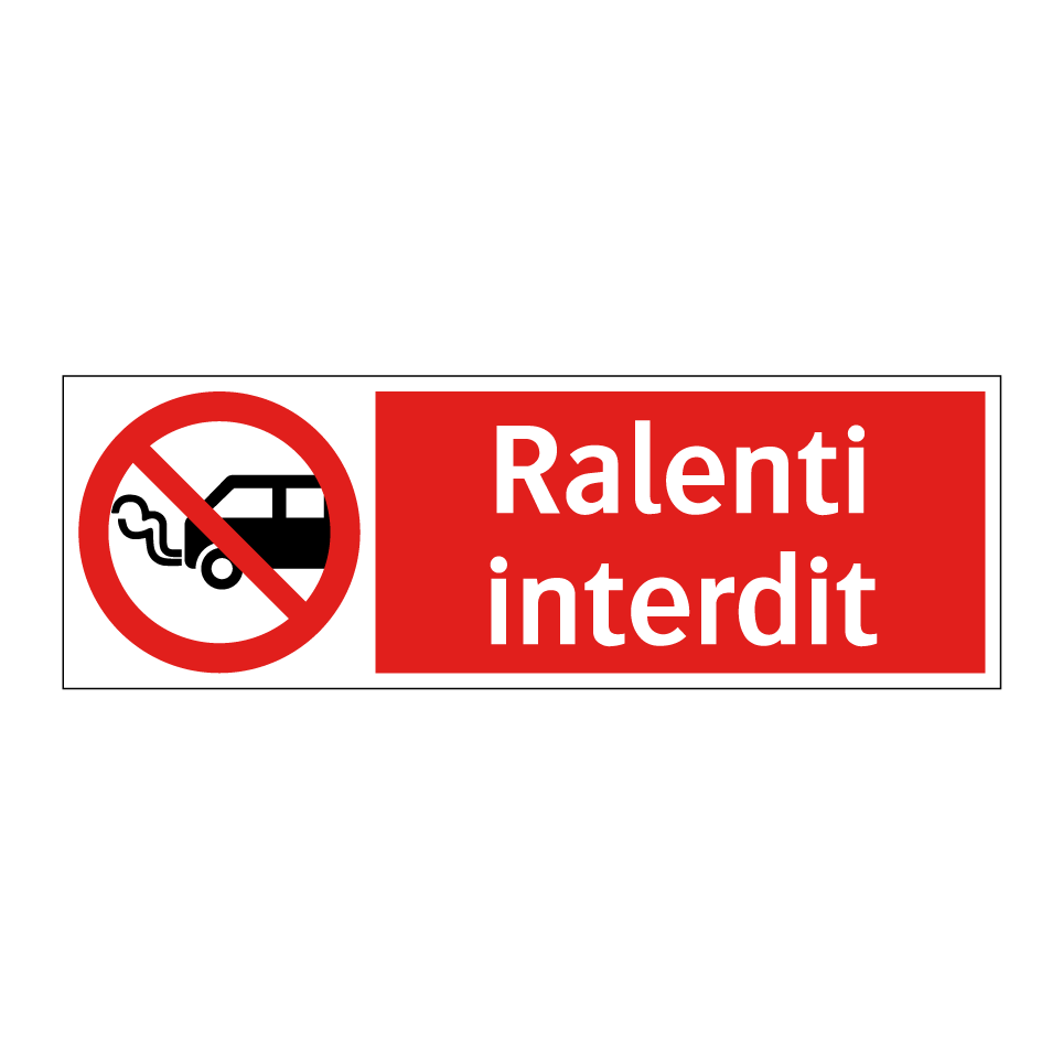 Ralenti interdit