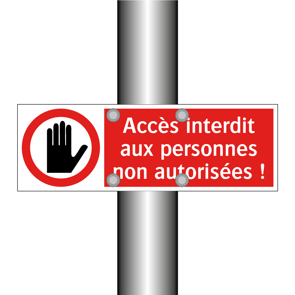 Accès interdit aux personnes non autorisées !