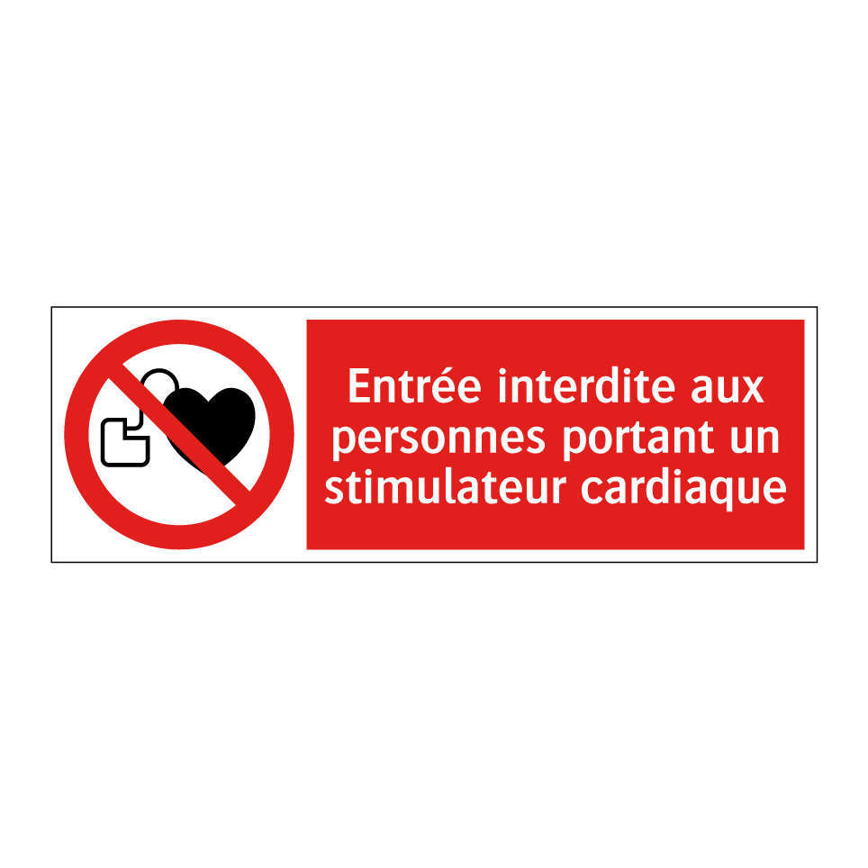 Entrée interdite aux personnes portant un stimulateur cardiaque
