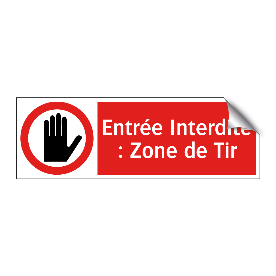 Entrée Interdite : Zone de Tir