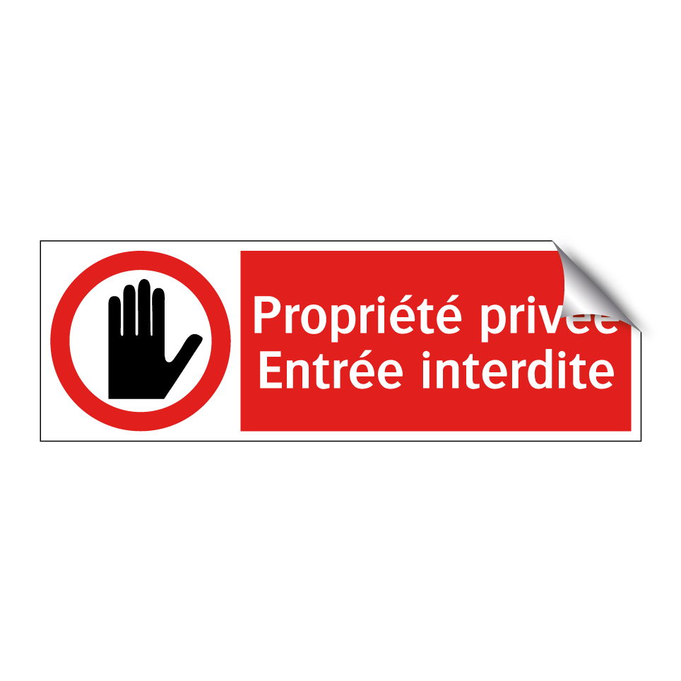 Propriété privée Entrée interdite