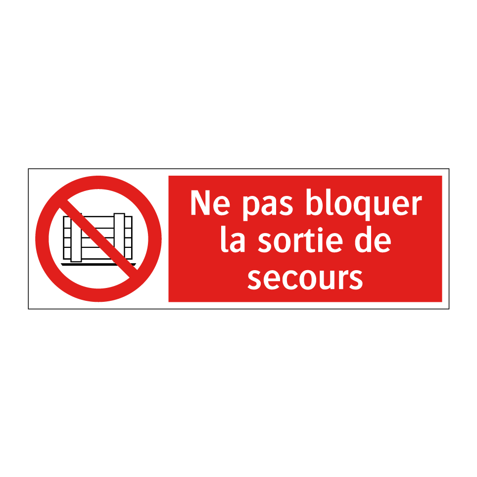 Ne pas bloquer la sortie de secours