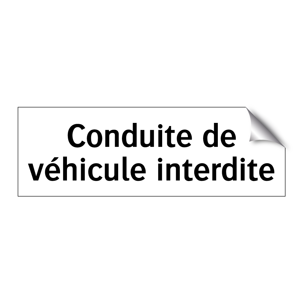 Conduite de véhicule interdite