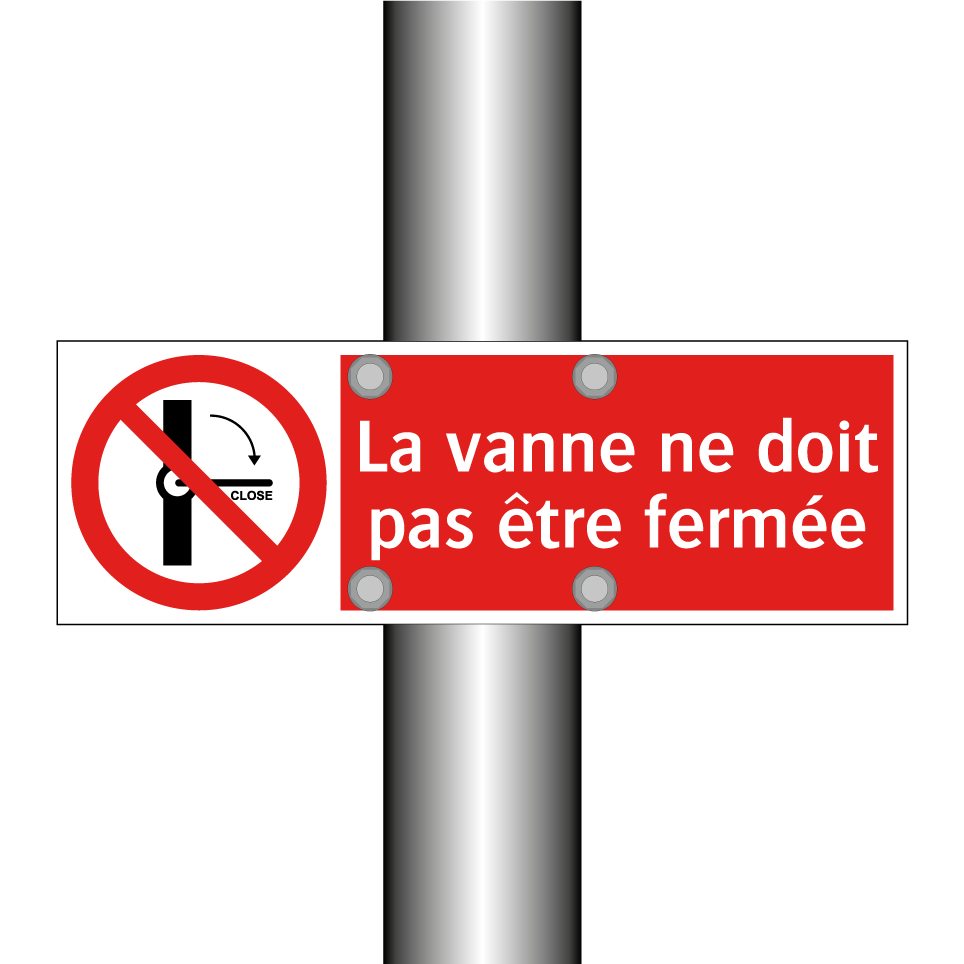 La vanne ne doit pas être fermée