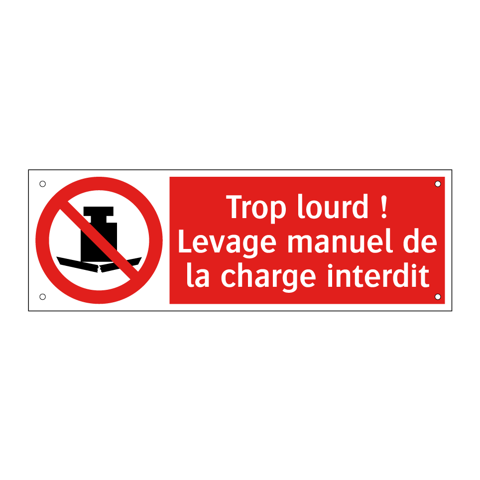 Trop lourd ! Levage manuel de la charge interdit