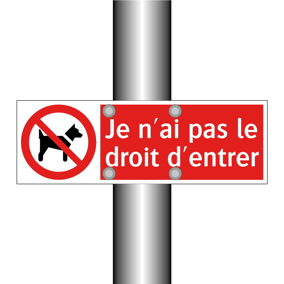 Je n'ai pas le droit d'entrer