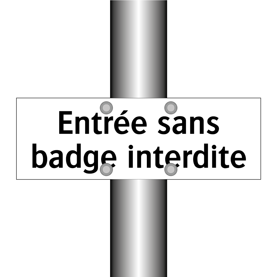 Entrée sans badge interdite