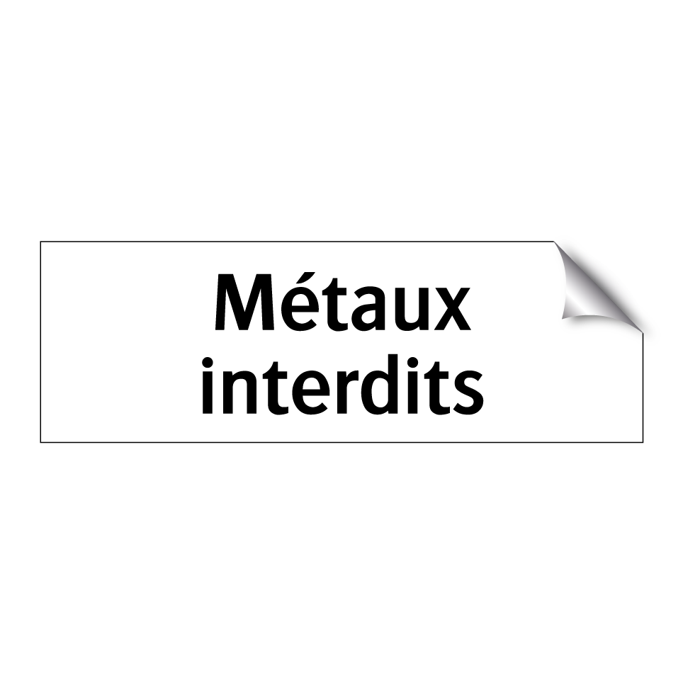 Métaux interdits
