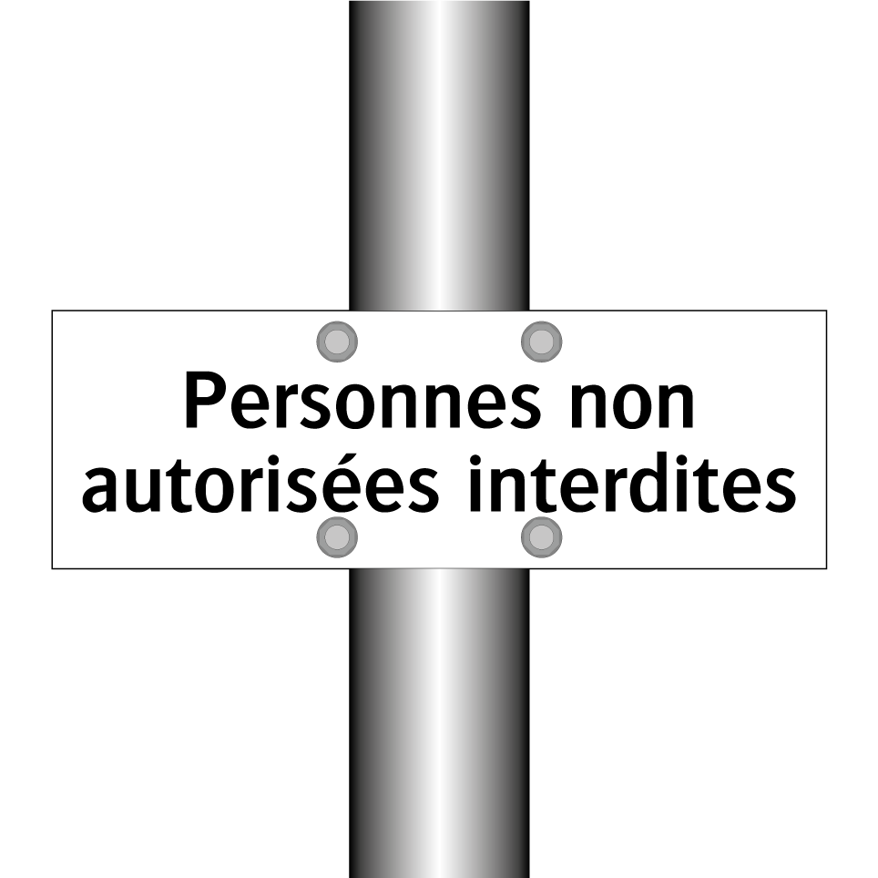 Personnes non autorisées interdites
