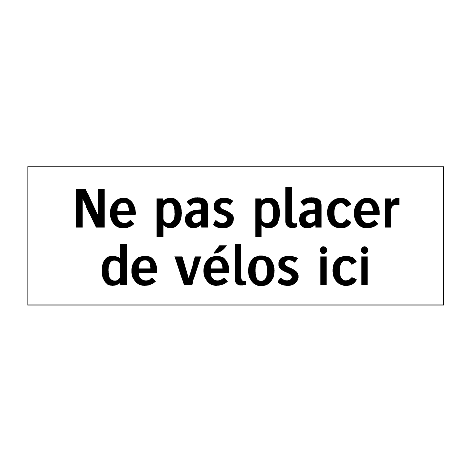 Ne pas placer de vélos ici