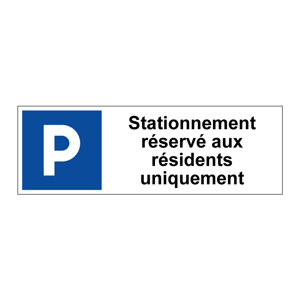 Stationnement réservé aux résidents uniquement
