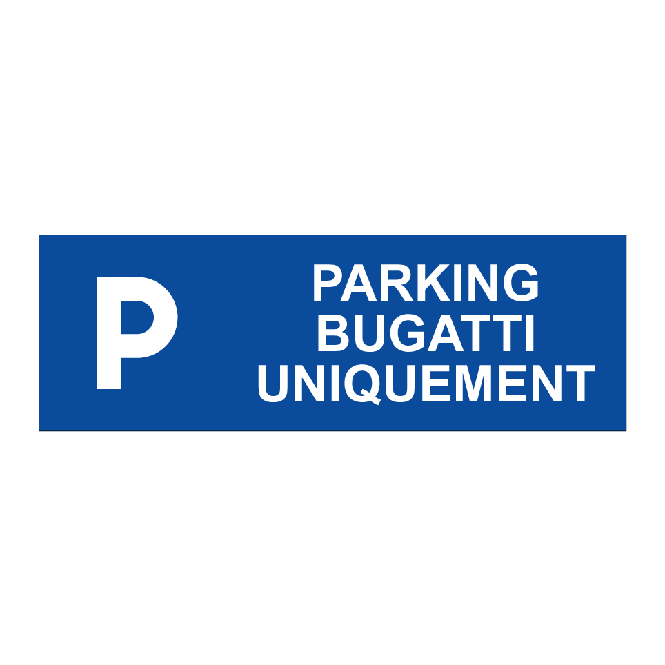 Parking Bugatti uniquement