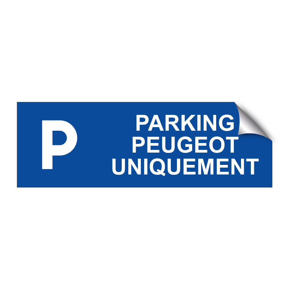 Parking Peugeot uniquement