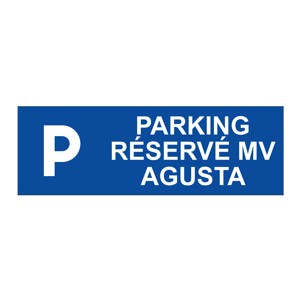 Parking réservé Mv Agusta