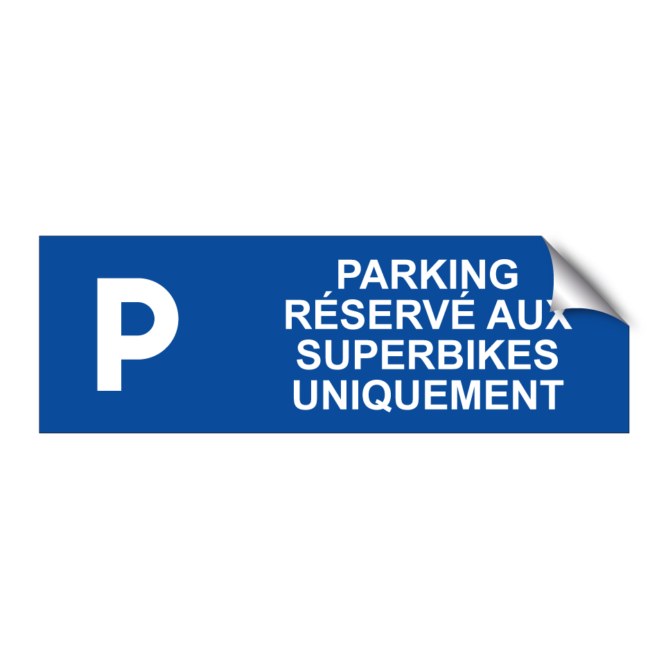 Parking réservé aux superbikes uniquement