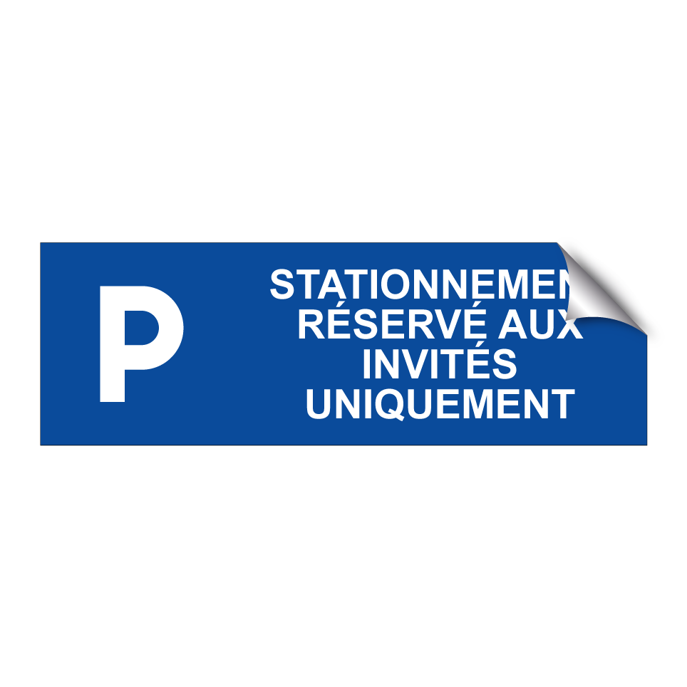 Stationnement réservé aux invités uniquement