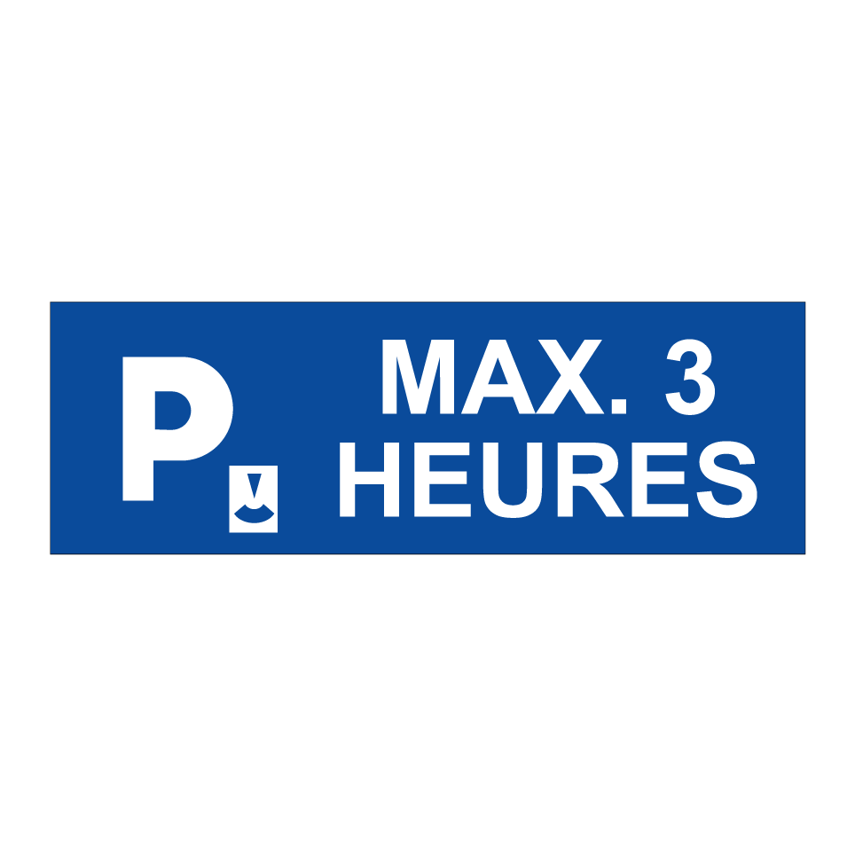Max. 3 heures