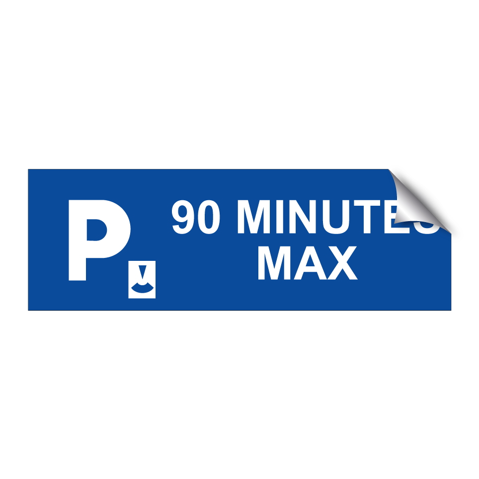 90 minutes max.