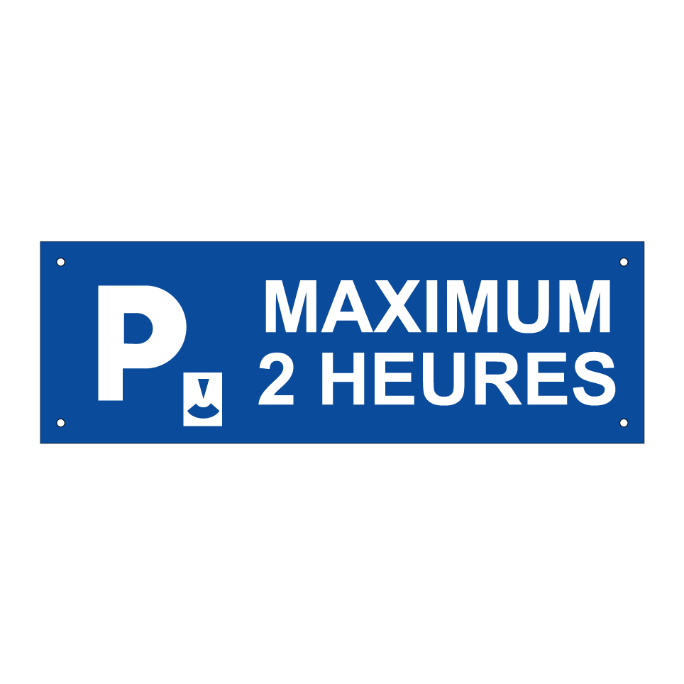 Maximum 2 heures