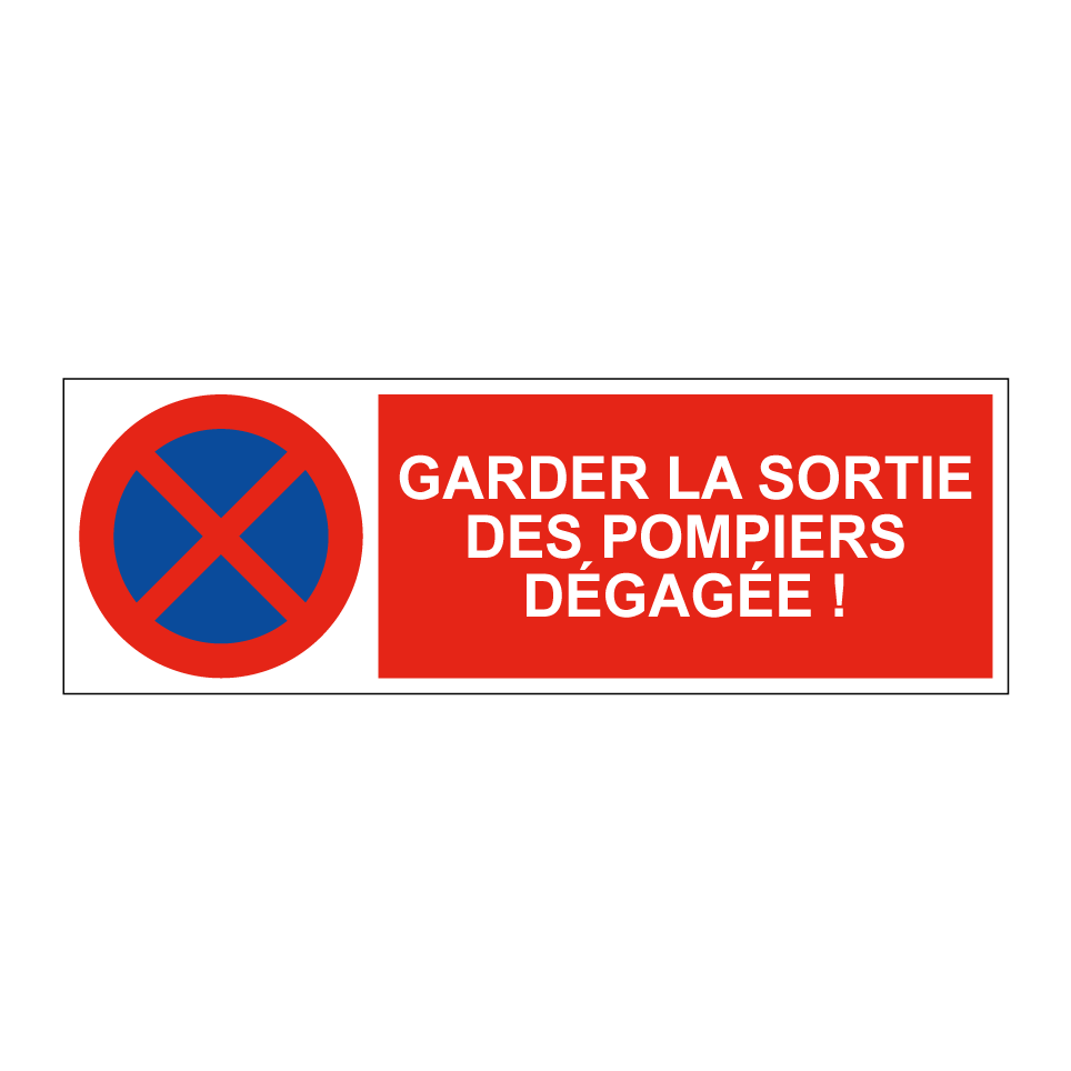 Garder la sortie des pompiers dégagée !