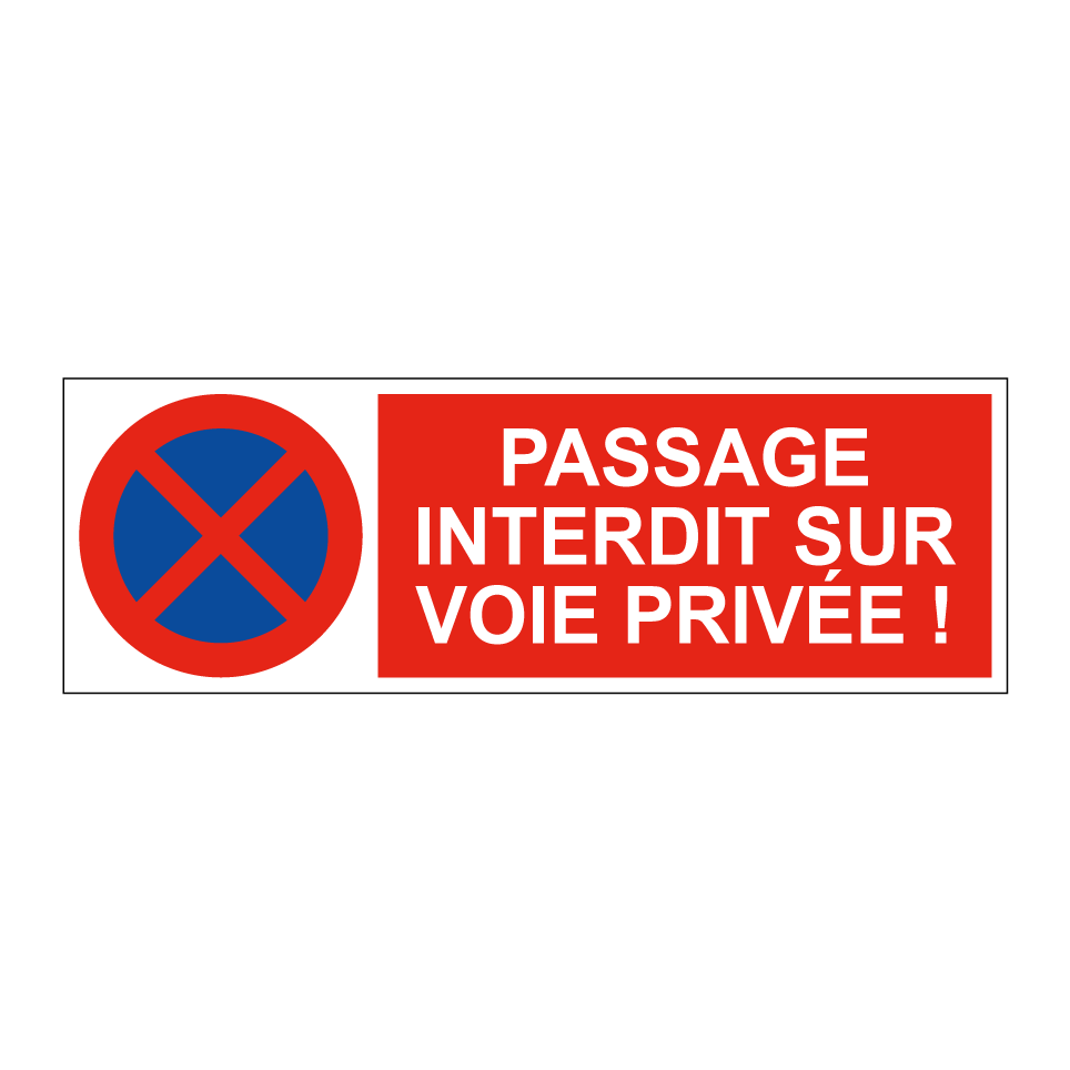Passage interdit sur voie privée !