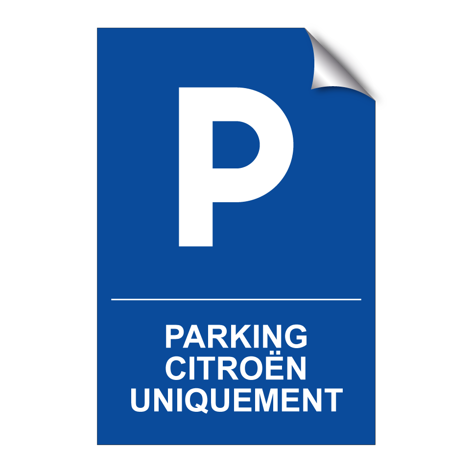 Parking Citroën uniquement