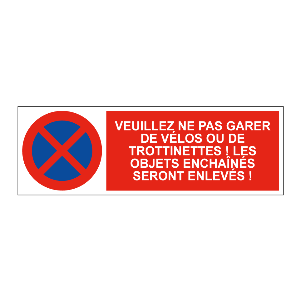 Veuillez ne pas garer de vélos ou de trottinettes ! Les objets enchaînés seront enlevés !