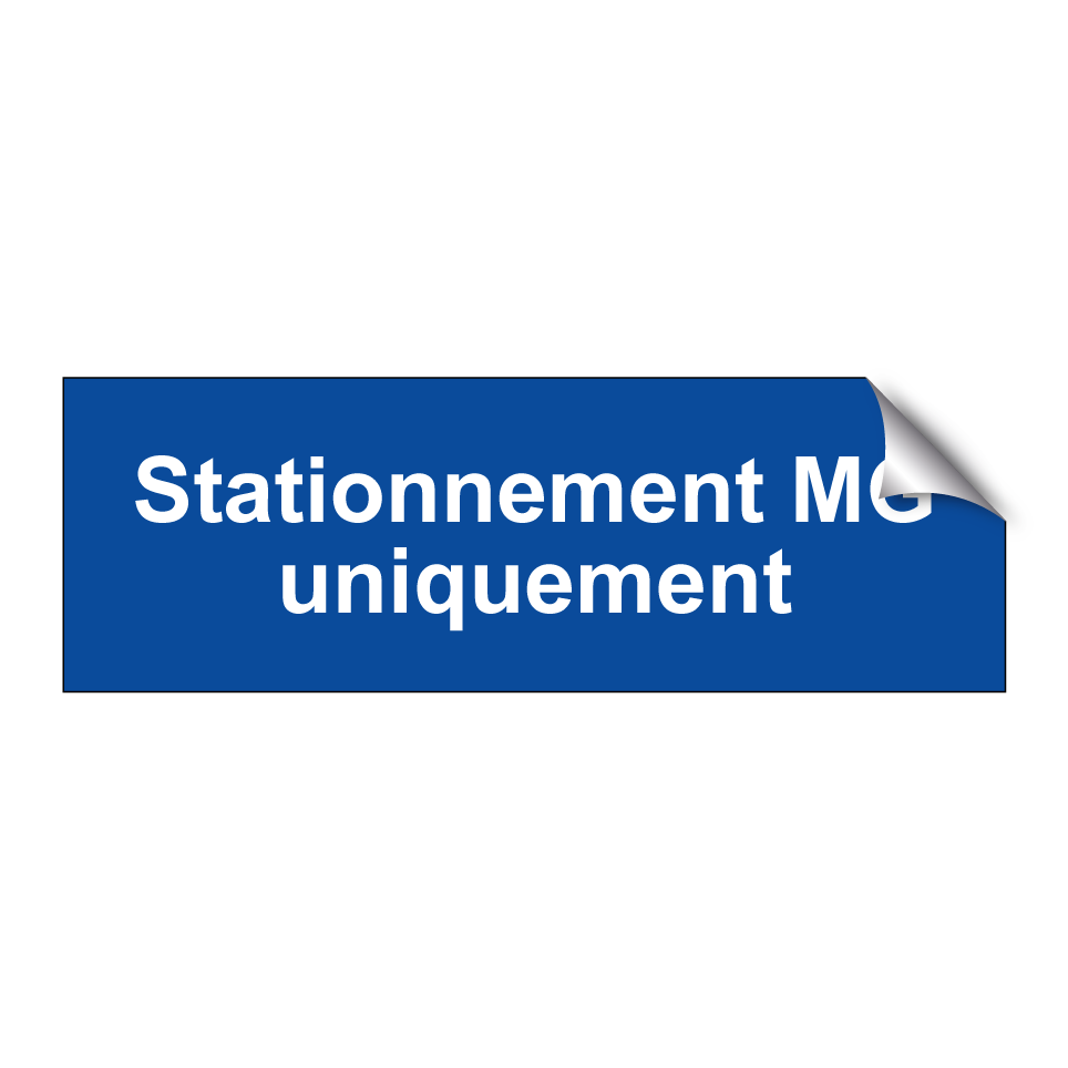 Stationnement MG uniquement