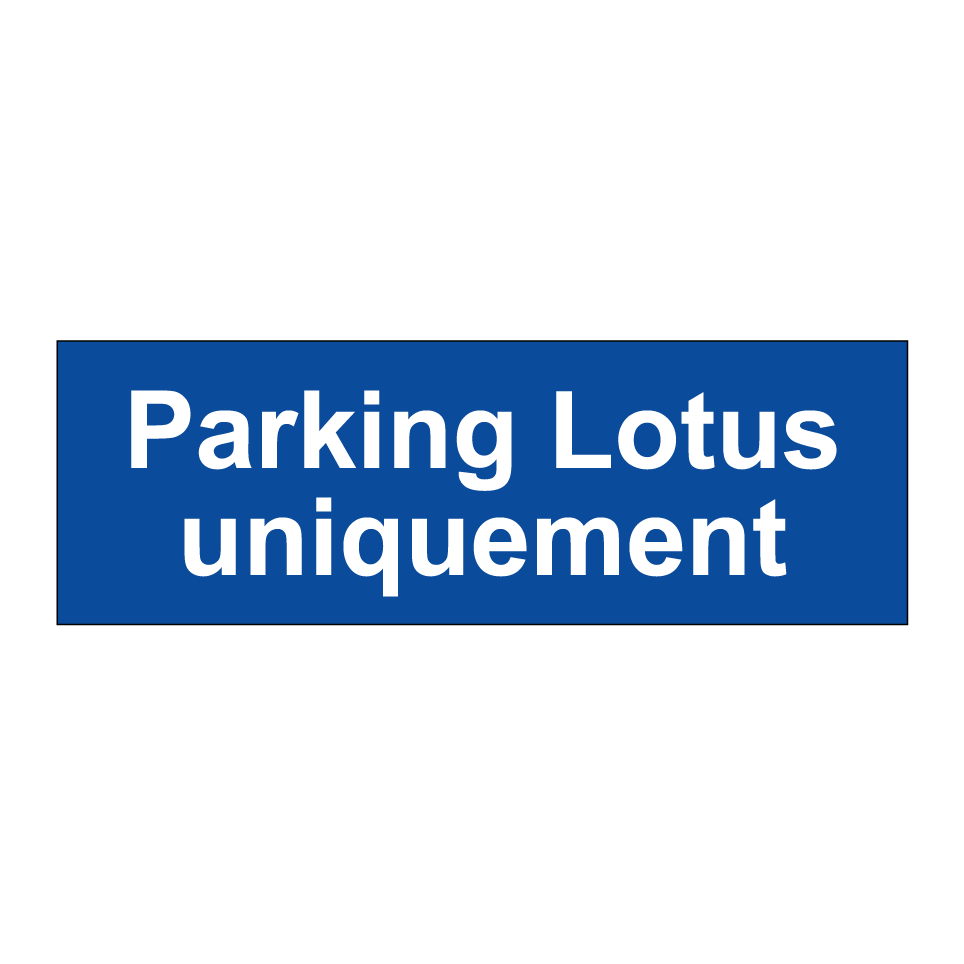 Parking Lotus uniquement