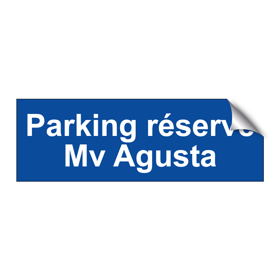 Parking réservé Mv Agusta