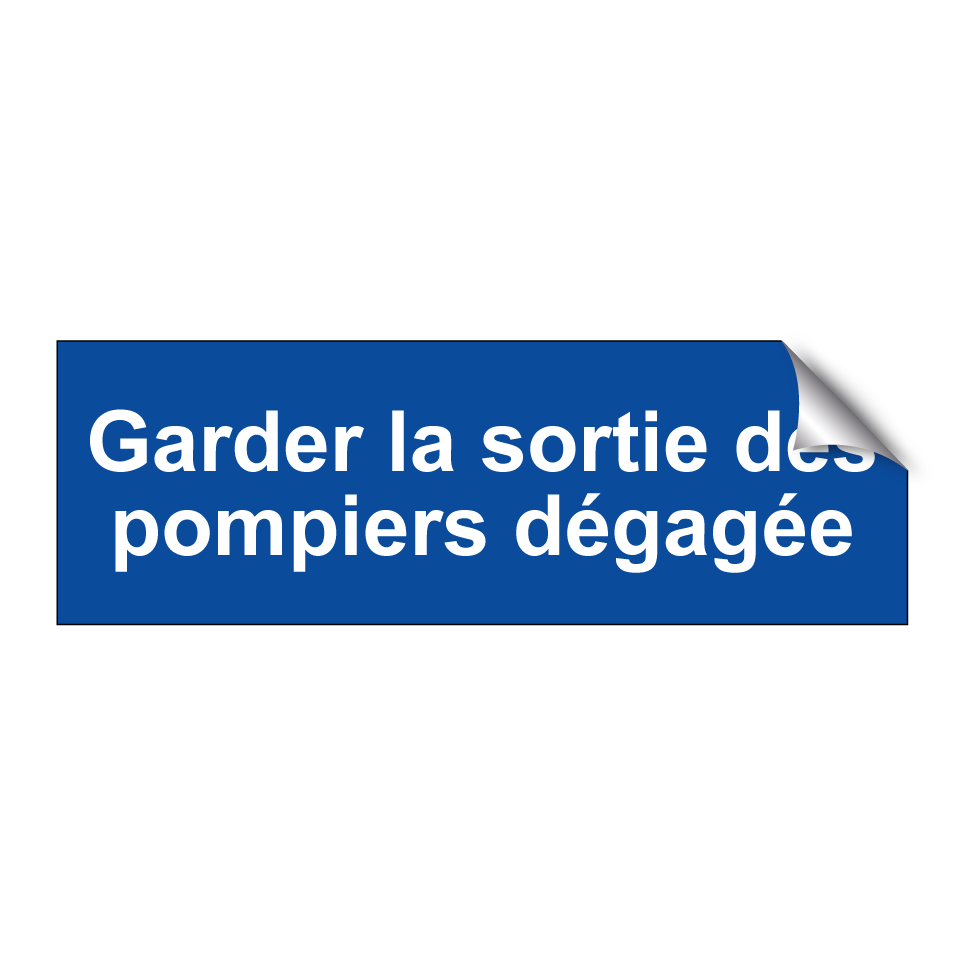 Garder la sortie des pompiers dégagée