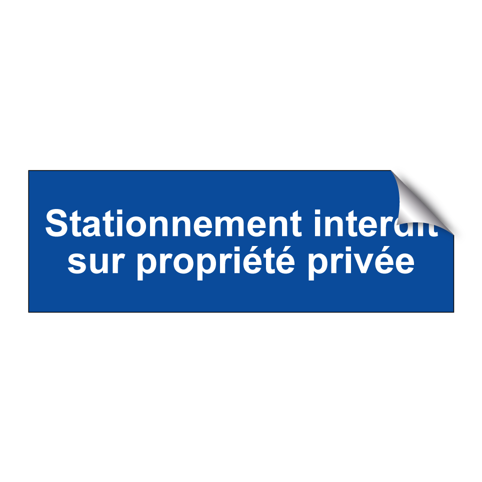 Stationnement interdit sur propriété privée